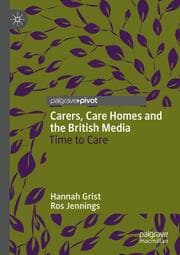 Cover von Carers, Care Homes and the British Media