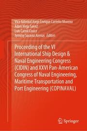 Cover von Proceeding of the VI International Ship Design & Naval Engineering Congress (CIDIN) and XXVI Pan-American Congress of Naval Engineering, Maritime Transportation and Port Engineering (COPINAVAL)