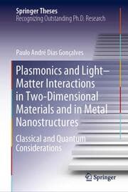 Cover von Plasmonics and Light-Matter Interactions in Two-Dimensional Materials and in Metal Nanostructures