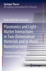 Cover von Plasmonics and Light-Matter Interactions in Two-Dimensional Materials and in Metal Nanostructures