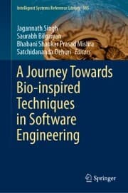 Cover von A Journey Towards Bio-inspired Techniques in Software Engineering