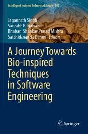 Cover von A Journey Towards Bio-inspired Techniques in Software Engineering