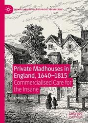 Cover von Private Madhouses in England, 1640-1815