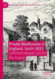 Cover von Private Madhouses in England, 1640-1815