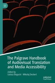 Cover von The Palgrave Handbook of Audiovisual Translation and Media Accessibility