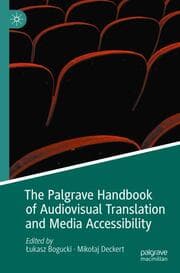 Cover von The Palgrave Handbook of Audiovisual Translation and Media Accessibility