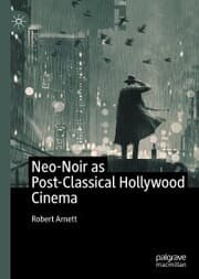 Cover von Neo-Noir as Post-Classical Hollywood Cinema