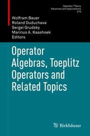 Cover von Operator Algebras, Toeplitz Operators and Related Topics