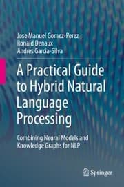 Cover von A Practical Guide to Hybrid Natural Language Processing