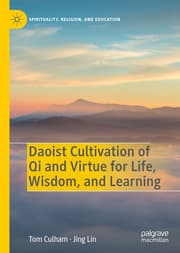 Cover von Daoist Cultivation of Qi and Virtue for Life, Wisdom, and Learning