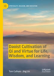 Cover von Daoist Cultivation of Qi and Virtue for Life, Wisdom, and Learning