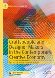Cover von Craftspeople and Designer Makers in the Contemporary Creative Economy
