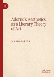 Cover von Adornos Aesthetics as a Literary Theory of Art