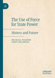 Cover von The Use of Force for State Power