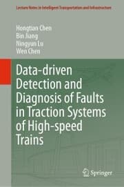 Cover von Data-driven Detection and Diagnosis of Faults in Traction Systems of High-speed Trains