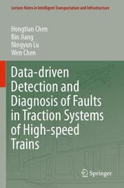 Cover von Data-driven Detection and Diagnosis of Faults in Traction Systems of High-speed Trains