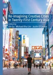 Cover von Re-Imagining Creative Cities in Twenty-First Century Asia