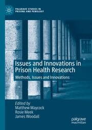 Cover von Issues and Innovations in Prison Health Research