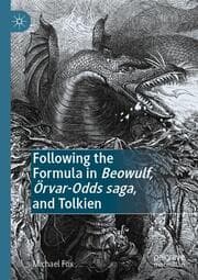 Cover von Following the Formula in Beowulf, Örvar-Odds saga, and Tolkien