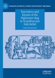 Cover von Narratives and Rituals of the Nightmare Hag in Scandinavian Folk Belief
