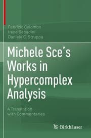 Cover von Michele Sce's Works in Hypercomplex Analysis