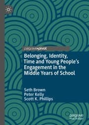 Cover von Belonging, Identity, Time and Young People's Engagement in the Middle Years of School