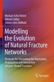 Cover von Modelling the Evolution of Natural Fracture Networks