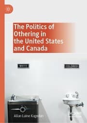 Cover von The Politics of Othering in the United States and Canada