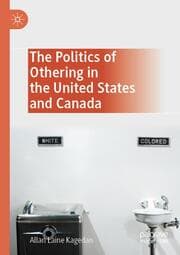 Cover von The Politics of Othering in the United States and Canada