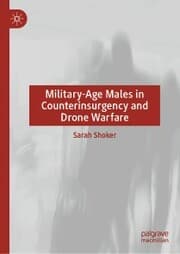 Cover von Military-Age Males in Counterinsurgency and Drone Warfare