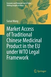 Cover von Market Access of Traditional Chinese Medicinal Product in the EU under WTO Legal Framework
