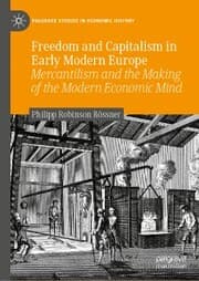 Cover von Freedom and Capitalism in Early Modern Europe