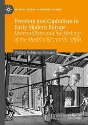 Cover von Freedom and Capitalism in Early Modern Europe