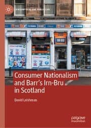 Cover von Consumer Nationalism and Barr's Irn-Bru in Scotland
