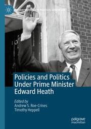 Cover von Policies and Politics Under Prime Minister Edward Heath