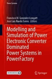 Cover von Modelling and Simulation of Power Electronic Converter Dominated Power Systems in PowerFactory