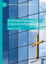 Cover von A Christian Approach to Corporate Religious Liberty