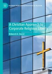 Cover von A Christian Approach to Corporate Religious Liberty