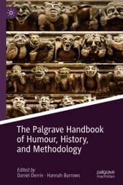 Cover von The Palgrave Handbook of Humour, History, and Methodology