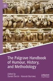 Cover von The Palgrave Handbook of Humour, History, and Methodology
