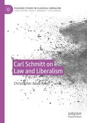 Cover von Carl Schmitt on Law and Liberalism