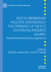 Cover von Does EU Membership Facilitate Convergence? The Experience of the EU's Eastern Enlargement - Volume I