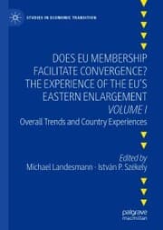 Cover von Does EU Membership Facilitate Convergence? The Experience of the EU's Eastern Enlargement - Volume I