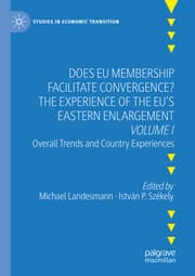 Cover von Does EU Membership Facilitate Convergence? The Experience of the EU's Eastern Enlargement - Volume I