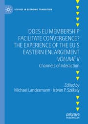 Cover von Does EU Membership Facilitate Convergence? The Experience of the EU's Eastern Enlargement - Volume II