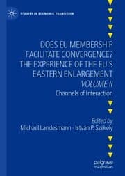Cover von Does EU Membership Facilitate Convergence? The Experience of the EU's Eastern Enlargement - Volume II