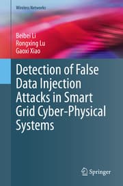 Cover von Detection of False Data Injection Attacks in Smart Grid Cyber-Physical Systems