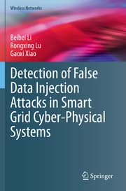 Cover von Detection of False Data Injection Attacks in Smart Grid Cyber-Physical Systems