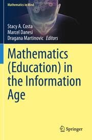 Cover von Mathematics (Education) in the Information Age