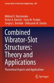 Cover von Combined Vibrator-Slot Structures: Theory and Applications